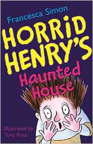 Horrid Henry's Haunted House#6