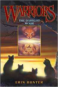 The Darkest Hour (Warriors, Book 6)