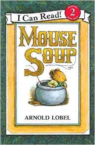 Mouse Soup (An I Can Read Book)