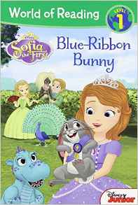 World of Reading: Sofia the First Blue-Ribbon Bunny: Level 1