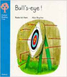 Oxford Reading Tree: Stage 3: More Stories: Bulls-eye! (Oxford Reading Tree)