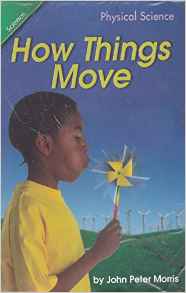 Scott Foresman Leveled Reader Science K.8:Physical Science - How Things Move