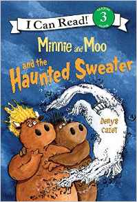 Minnie and Moo and the Haunted Sweater (I Can Read Level 3)