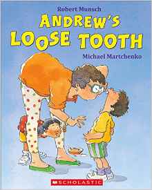 Robert Munsch Collection: Andrew's Loose Tooth