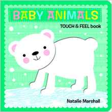 Baby Animals - Touch and Feel