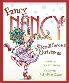 Fancy Nancy: Splendiferous Christmas (Fancy Nancy)