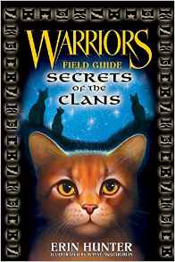 Warriors: Secrets of the Clans (Warriors Field Guide)