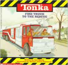 Tonka Fire Truck to the Rescue: Tonka Trucks Storybooks