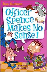 My Weird School Daze #5: Officer Spence Makes No Sense!