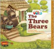 Our World Readers: The Three Bears: American English