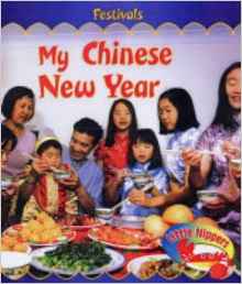 Festivals: My Chinese New Year (Little Nippers: Festivals) (Little Nippers: Festivals)