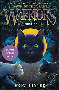 Warriors: Dawn of the Clans #3: The First Battle