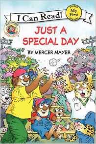 Little Critter: Just A Special Day (My First I Can Read)