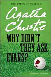 Why Didn't They Ask Evans? (Agatha Christie Mysteries Collection (Paperback))