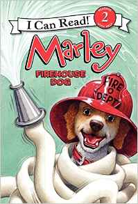 Marley: Firehouse Dog (I Can Read Level 2)