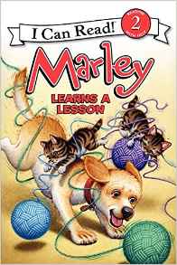 Marley: Marley Learns a Lesson (I Can Read Level 2)