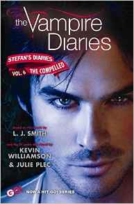 The Vampire Diaries: Stefan's Diaries #6: The Compelled