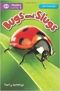 Let's Find Out: Bugs & Slugs