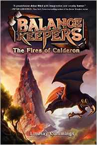 Balance Keepers, Book 1: The Fires of Calderon