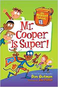 My Weirdest School #1: Mr. Cooper Is Super!