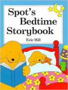 Spot's Bedtime Storybook