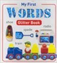 Words (My First Glitter Books)