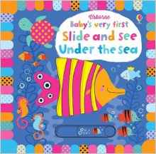 Baby's Very First Slide and See Under the Sea