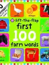 Lift-the-Flap First 100 Farm Words (First 100 Lift-the-Flap)