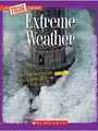 Extreme Weather (True Bookextreme Science)