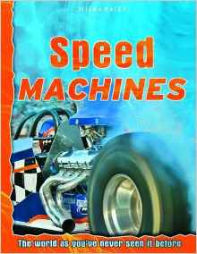 Speed Machines (Discovery Explore Your World)