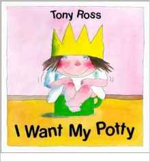 A Little Princess Story: I Want My Potty!