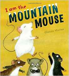 I Am the Mountain Mouse