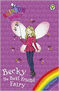 Becky the Best Friend Fairy (Rainbow Magic)