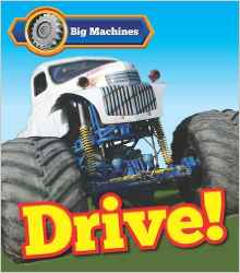 Big Machines Drive!