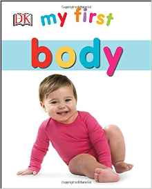 My First Body (My First (DK Publishing))