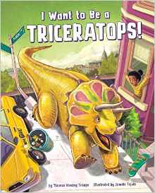 I Want to Be a Triceratops