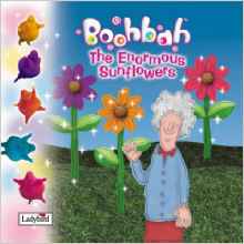 " Boohbah " : The Enormous Sunflowers: Enormous Sunflowers Storybook (Boohbah)