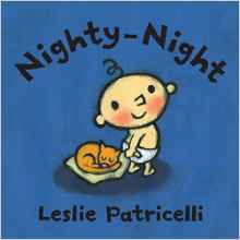 Nighty-Night (Leslie Patricelli board books)