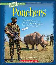 Poachers (True Bookthe New Criminals)