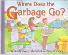 Houghton Mifflin Soar to Success: Where Garbage Go? Lv3 WHERE GARBAGE GO? (Read Soar to Success 1999)