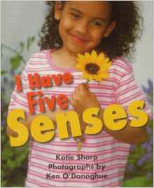 Rigby Literacy by Design: Leveled Reader Grade K I Have Five Senses