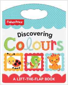 Fisher Price Discovering Colours: Lift and Learn