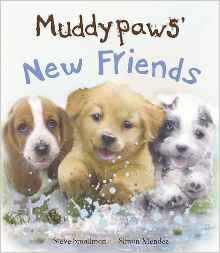 Muddypaws' New Friends (Picture Story Book)