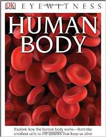 DK Eyewitness Books: Human Body