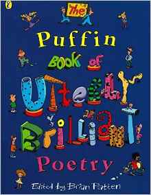 Puffin Book Of Utterly Brilliant Poetry