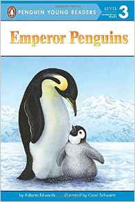 Emperor Penguins (Penguin Young Readers, Level 3)