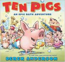 Ten Pigs: An Epic Bath Adventure