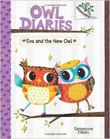 Eva and the New Owl (Owl Diaries. Scholastic Branches)