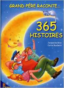 Grand-pÃ¨re raconte 365 histoires