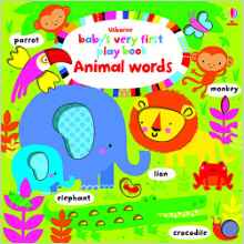 Baby's Very First Play Book Animal Words (Baby's Very First Books)